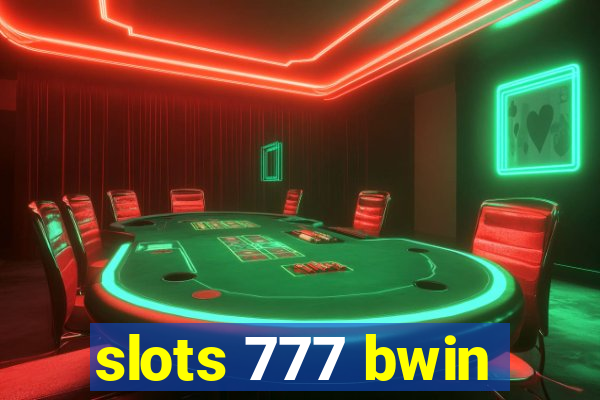 slots 777 bwin